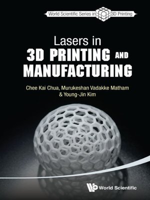 cover image of Lasers In 3d Printing and Manufacturing